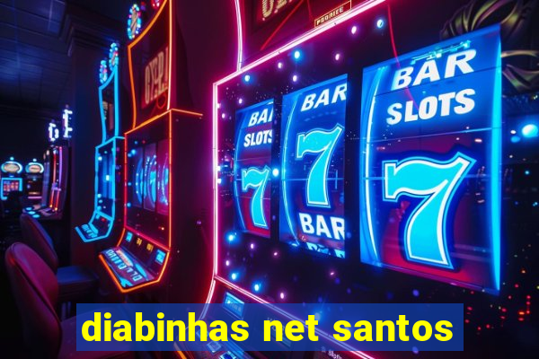 diabinhas net santos